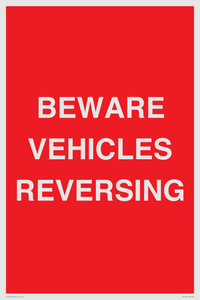 BEWARE VEHICLES REVERSING